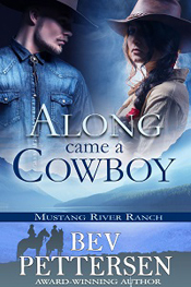 Along Came a Cowboy -- Bev Pettersen
